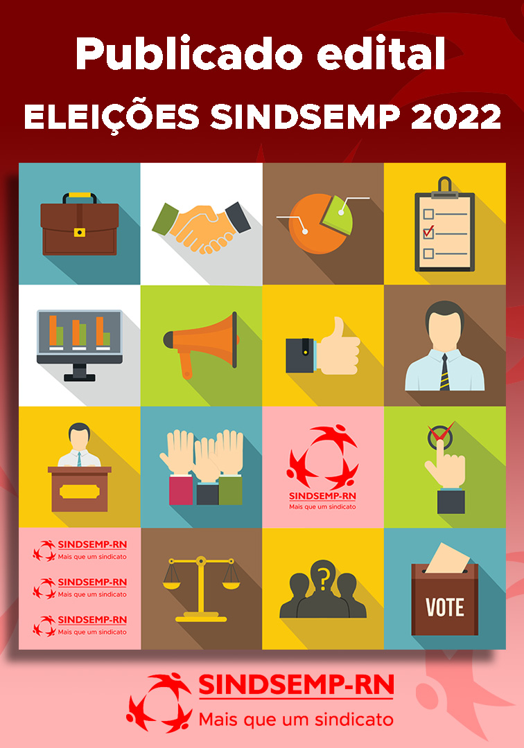 Edital de instituição de comissão eleitoral SINDSEMP dá início ao processo eleitoral triênio 2022/2025