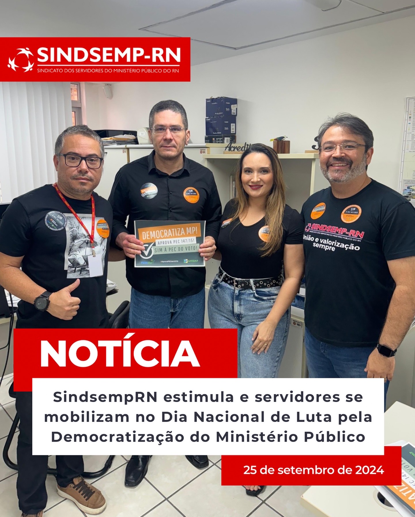 SindsempRN estimula e servidores se mobilizam no Dia Nacional de Luta pela Democratização do Ministério Público