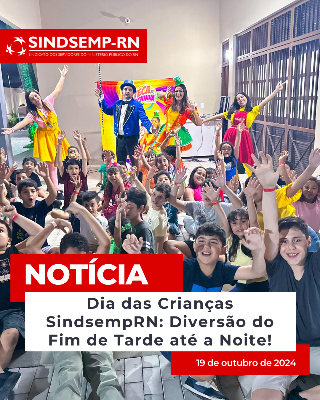 Dia das Crianças SindsempRN: Diversão do Fim de Tarde até a Noite!