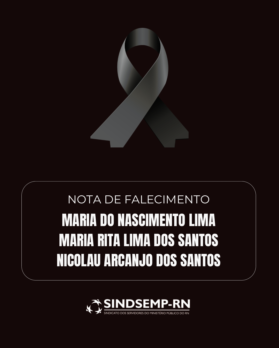 Nota de Falecimento | Maria do Nascimento Lima, Maria Rita Lima dos Santos e Nicolau Arcanjo dos Santos