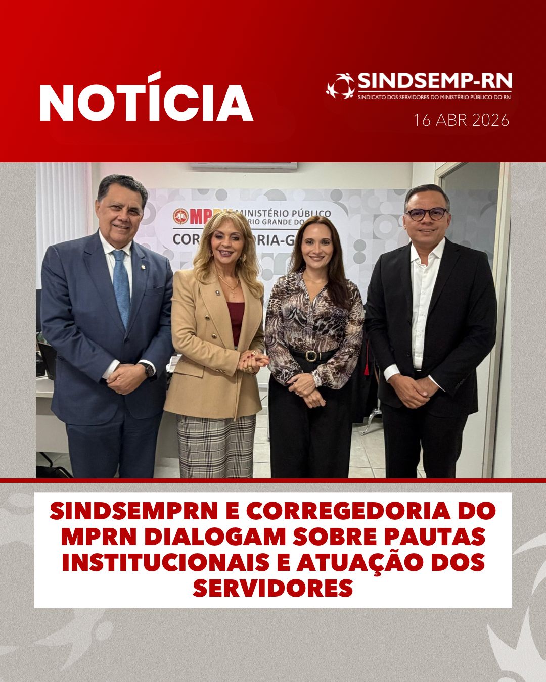 SindsempRN e Corregedoria do MPRN dialogam sobre pautas institucionais e atuação dos servidores