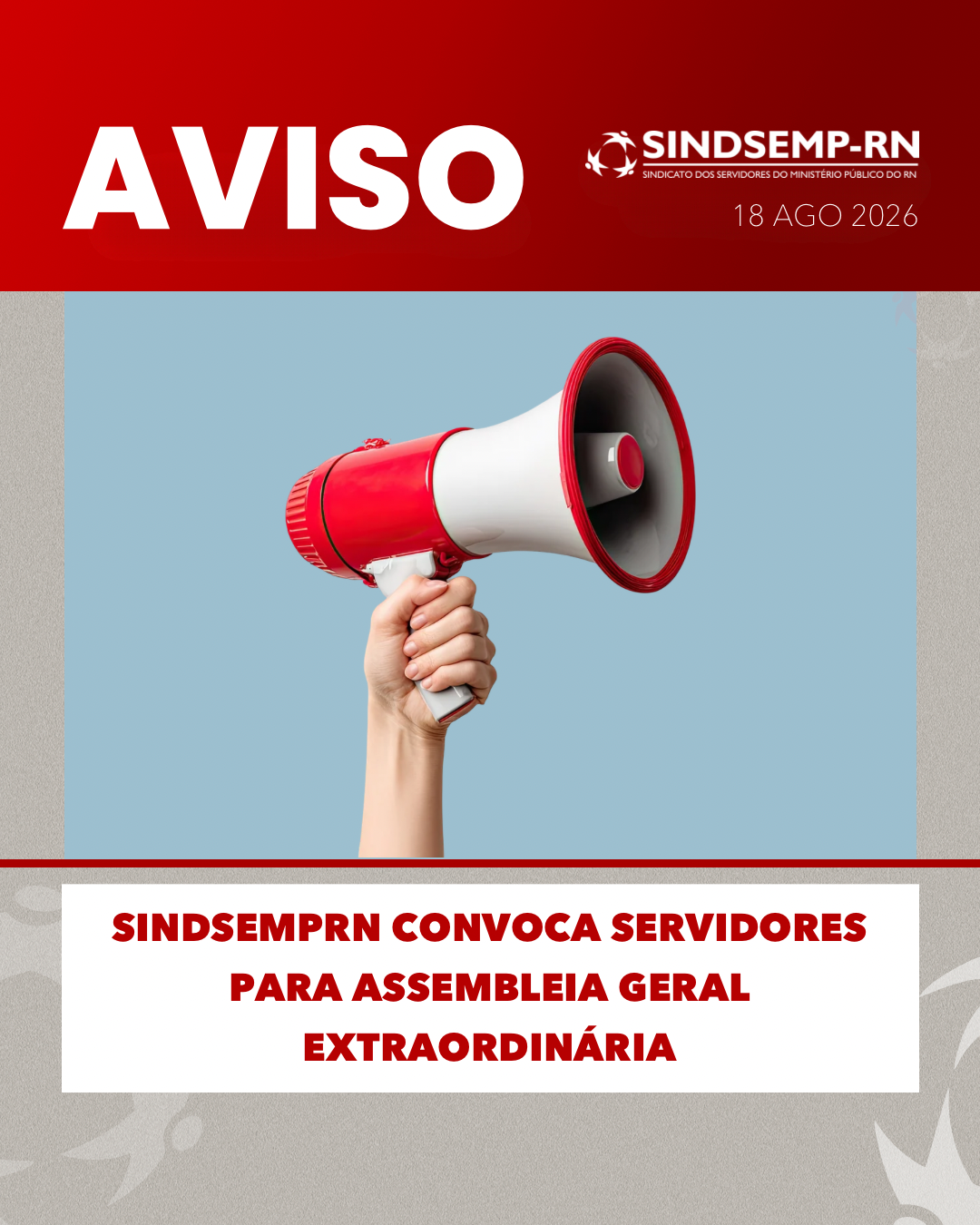 SindsempRN convoca servidores para Assembleia Geral Extraordinária